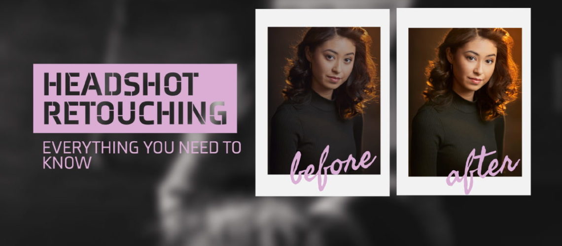 everything you need to know about headshot retouching image header